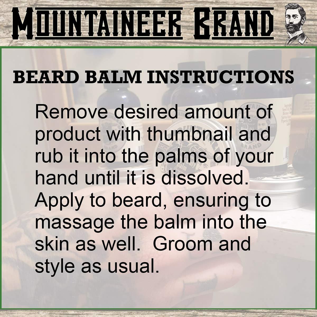 Mountaineer Brand Heavy Duty Beard Balm For Men | 100% Natural with No Parabens or Dyes | Leave In Styling and Conditioning Balm | Shape, Smooth, Grooming Beard Kit | Original Scent 2oz - Image 5