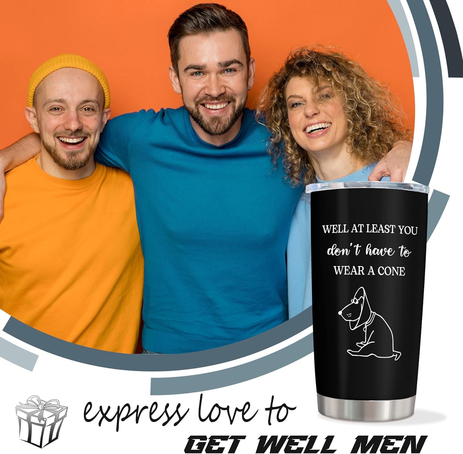 Get Well Gifts for Women Men, Get Well Soon Gift Baskets for Men After Surgery, Funny Surgery Recovery/Inspirational/Feel Better/Cheer up Gifts, At Least You Don't Have to Wear a Cone Tumbler 20oz - Image 6